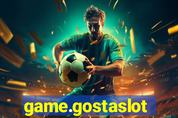 game.gostaslot