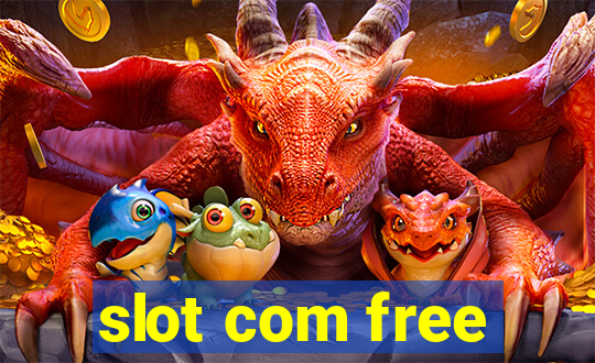 slot com free