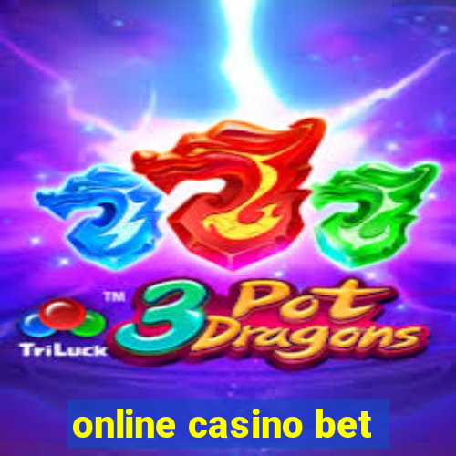 online casino bet