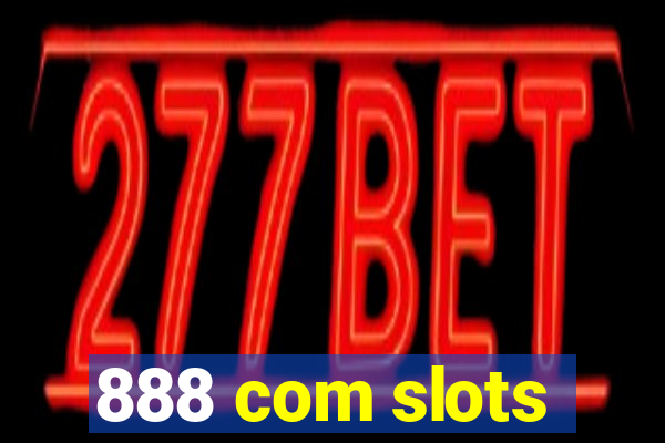 888 com slots