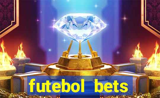 futebol bets apostando com você