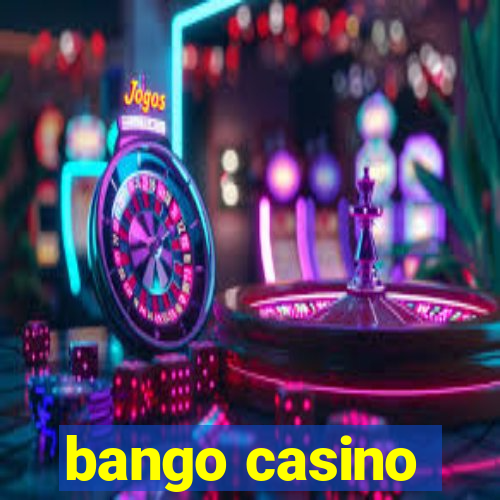 bango casino