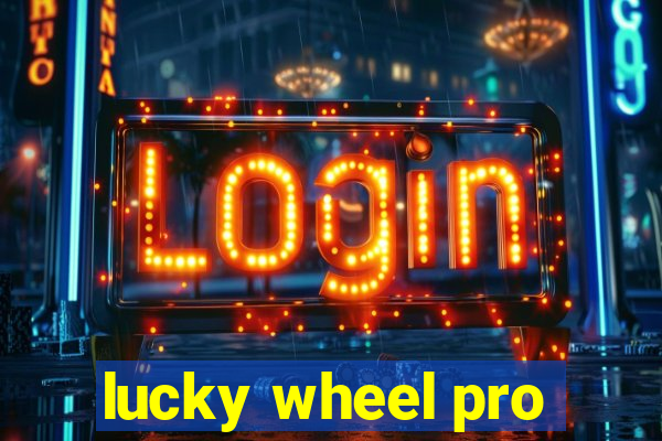 lucky wheel pro