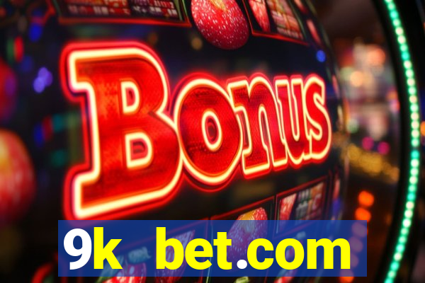 9k bet.com registrar login