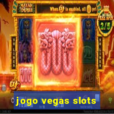 jogo vegas slots