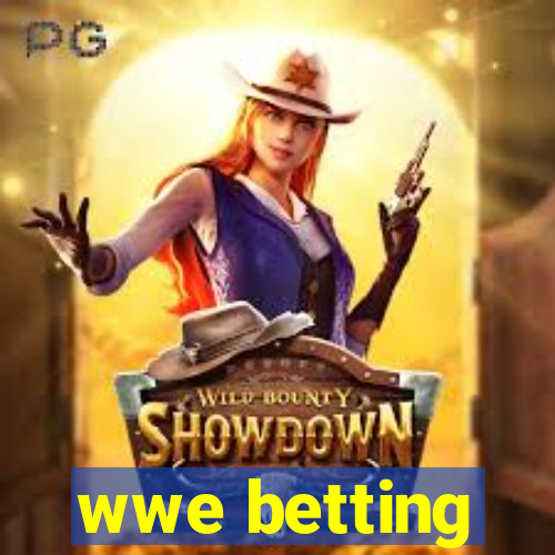 wwe betting