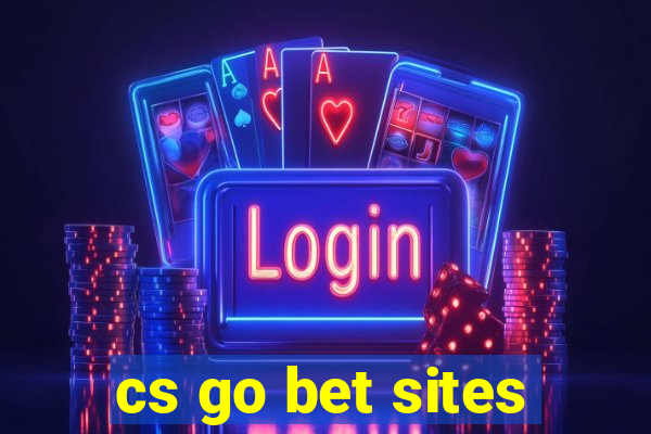 cs go bet sites