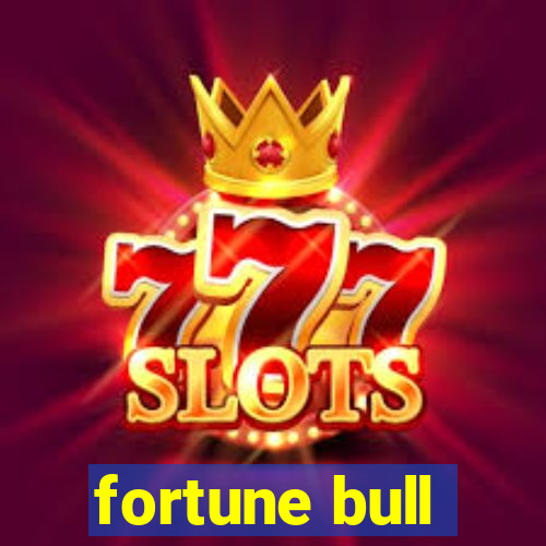 fortune bull