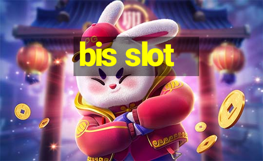 bis slot