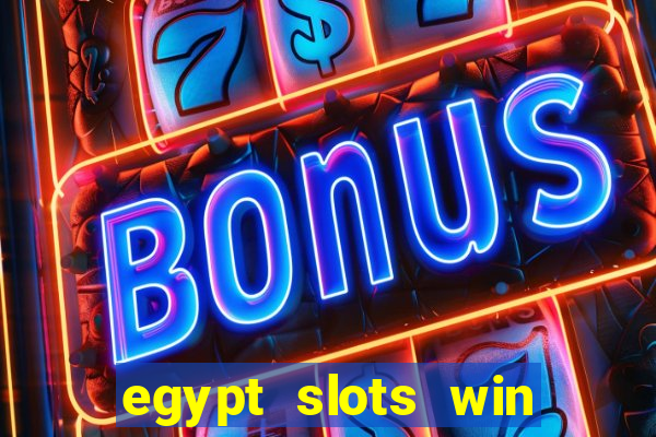 egypt slots win real money