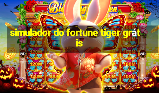 simulador do fortune tiger grátis