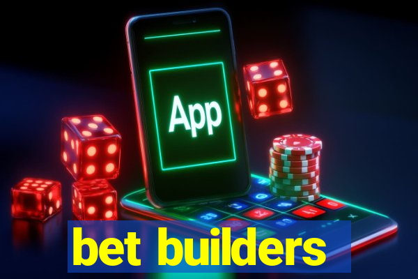 bet builders