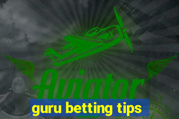 guru betting tips