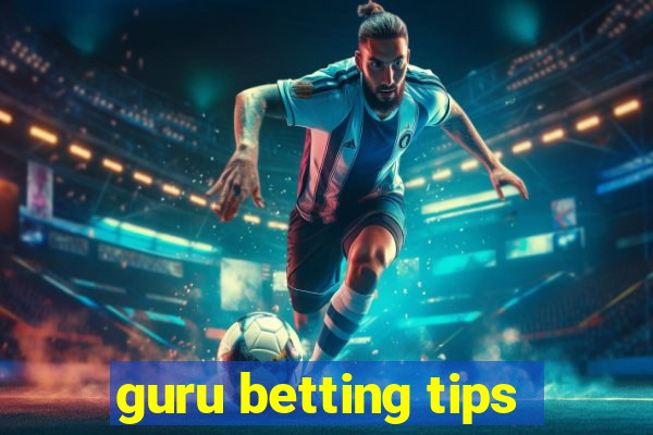 guru betting tips