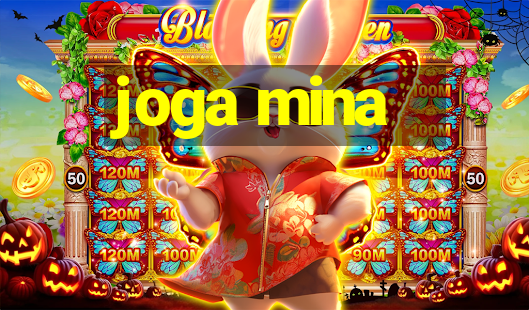 joga mina