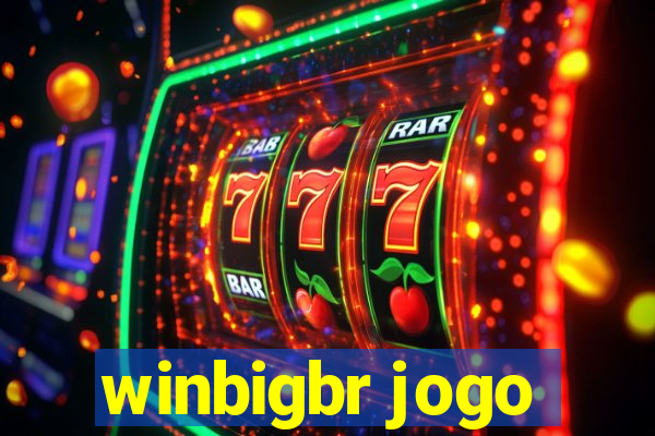 winbigbr jogo