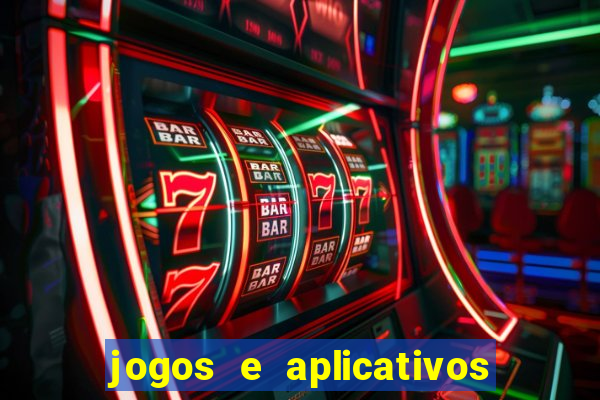 jogos e aplicativos para ganhar dinheiro