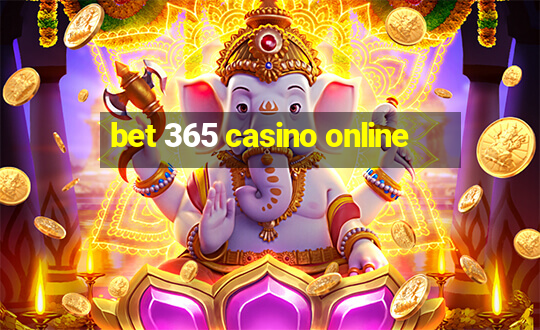 bet 365 casino online