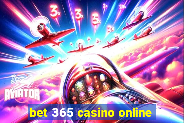 bet 365 casino online