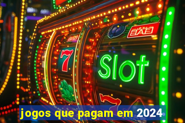 jogos que pagam em 2024