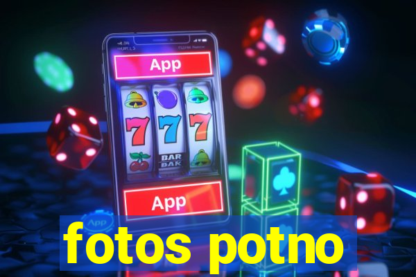 fotos potno