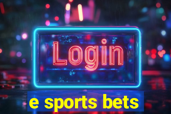 e sports bets