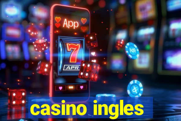 casino ingles