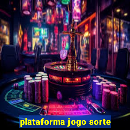 plataforma jogo sorte