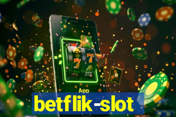 betflik-slot