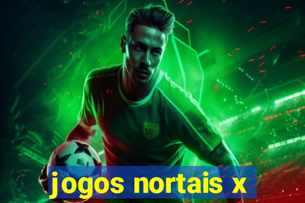 jogos nortais x