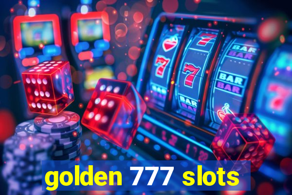 golden 777 slots