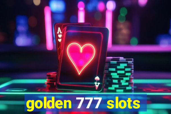 golden 777 slots