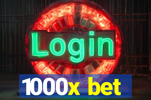 1000x bet