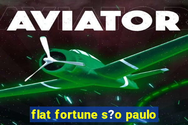 flat fortune s?o paulo