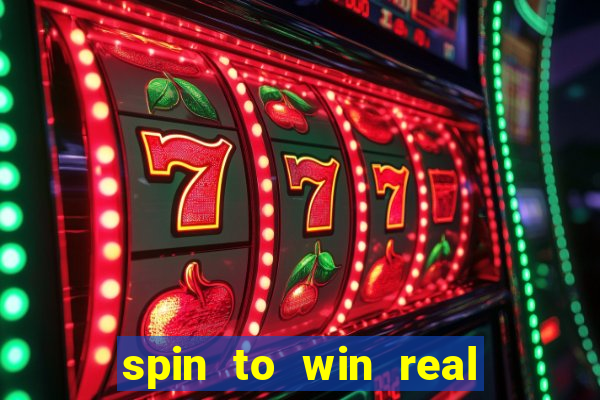 spin to win real cash game