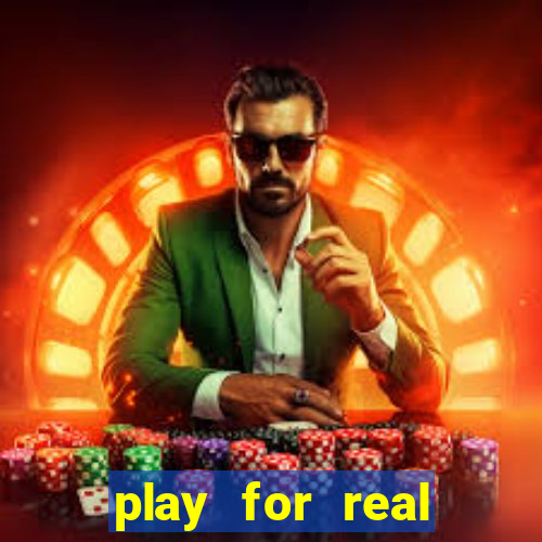 play for real money online slots