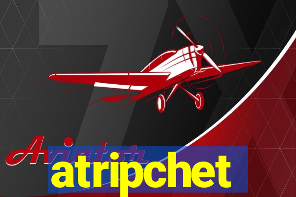 atripchet