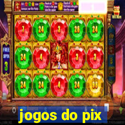 jogos do pix