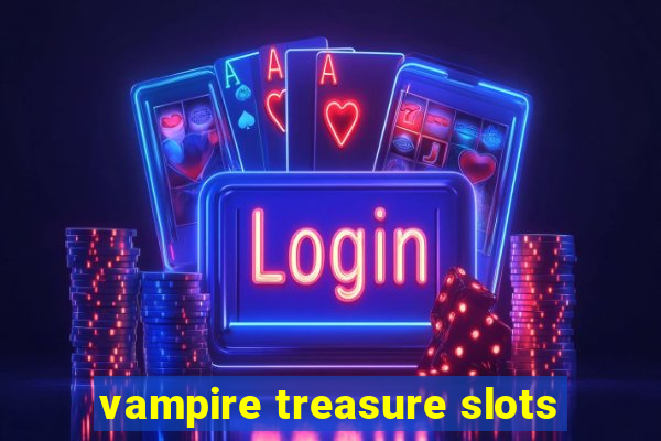 vampire treasure slots