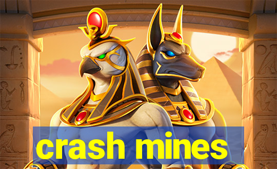 crash mines