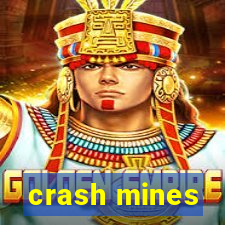 crash mines