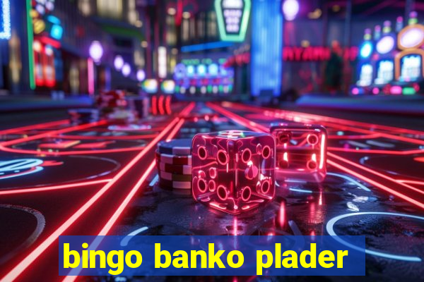 bingo banko plader