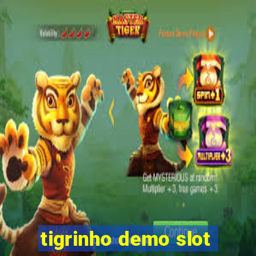 tigrinho demo slot