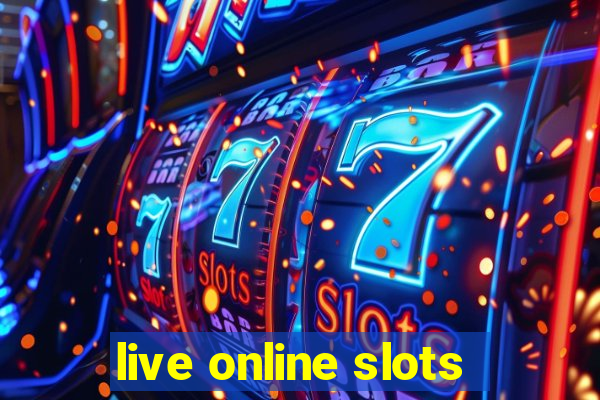 live online slots