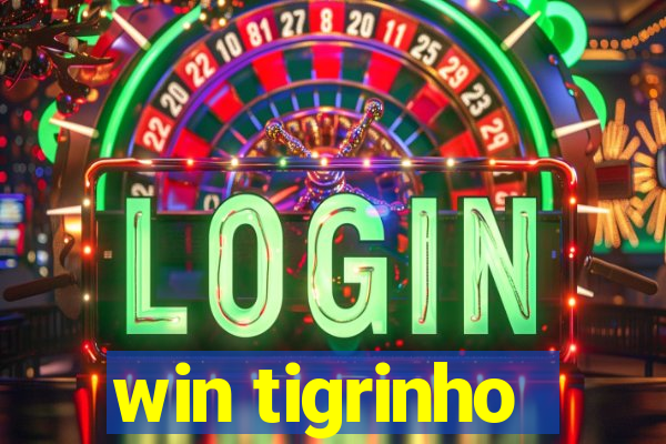 win tigrinho