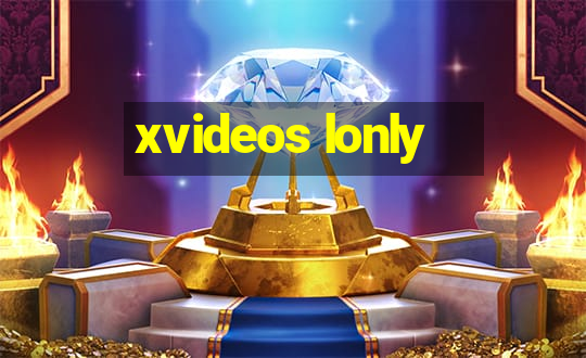 xvideos lonly