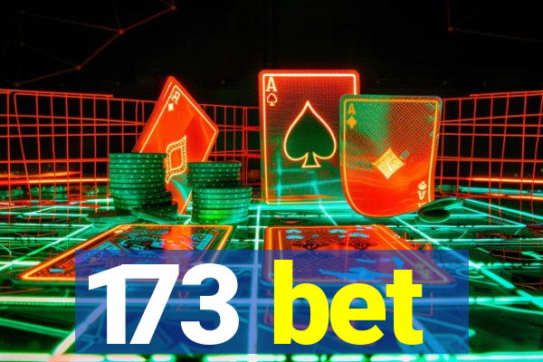 173 bet