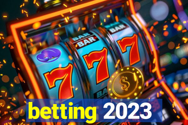 betting 2023