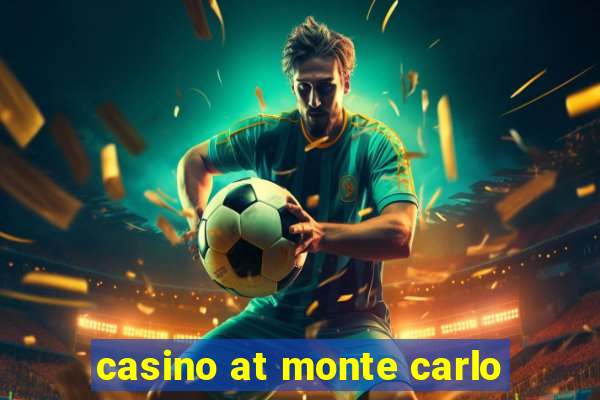 casino at monte carlo