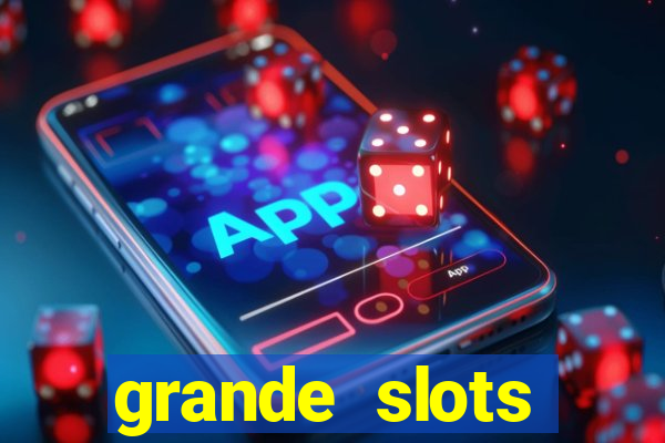 grande slots fortune tiger